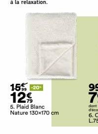 15%-20% 12€  5. Plaid Blanc Nature 130x170 cm 