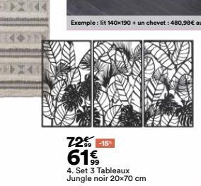 X  72-15-61€  4. Set 3 Tableaux Jungle noir 20x70 cm 