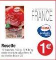Rosette  10 tahes 1300 kg  ord  FRANCE  cora)  www  1€ 