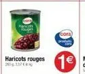 haricots rouges cora
