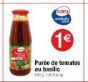 Purée de tomates au basilic  Cora produits  1€ 