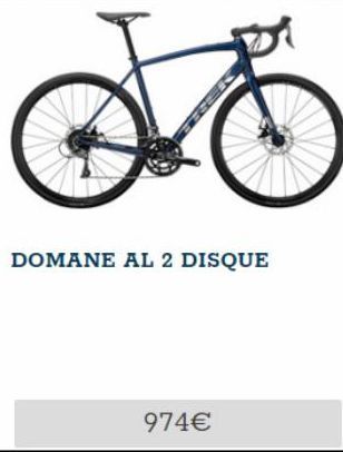 DOMANE AL 2 DISQUE  974€ 