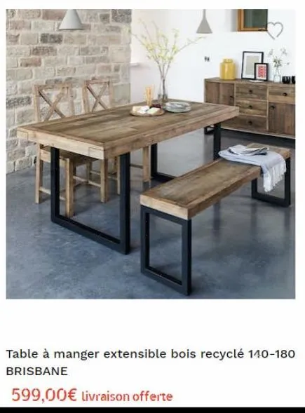 table à manger extensible bois recyclé 140-180 brisbane  599,00€ livraison offerte 