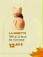 LA MINETTE 180 g | # 18 cm Ref. 11.611.004.8  12,80 € 