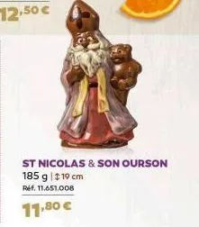 st nicolas & son ourson 185 g|119 cm  ref. 11.651,008  11,80 € 