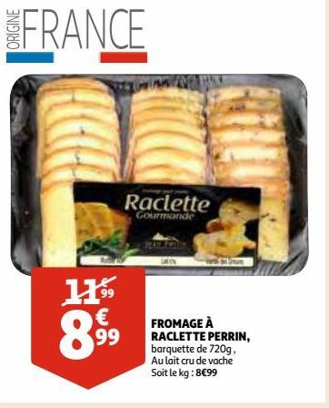 FROMAGE À RACLETTE PERRIN,