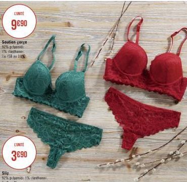 L'UNITÉ  9€90  Soutien gorge 92% camid 8% lastante. Eu 58 au 10  L'UNITE  3€90 