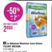 -50%  25°  SOIT PAR 2 L'UNITÉ  2€60  B Le Bâtonnet Moelleux Sans Gluten FLEURY MICHON  Fleury Michon  Moelleux 