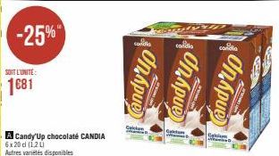 SOIT L'UNITE:  1681  -25%  candlo  Candy'up  Candy Up  UP  P  Callum  Candy Up 