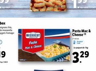 1000g  www.  MCENNEDY  MAMIA Y  Pasta Mac & Cheese  Pasta Mac & Cheese (3)  148160  Produkt frakk  Le paquet de 1 kg  32⁹  29 