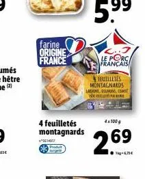 farine origine france  4 feuilletés montagnards  produst  le porc français  feuilletes montagnards lasons noms, emi the  4x100 g  2.69 