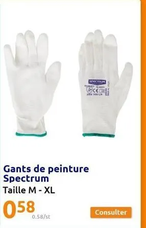 gants de peinture spectrum taille m - xl  058  0.58/st  spectrum  ce  consulter 