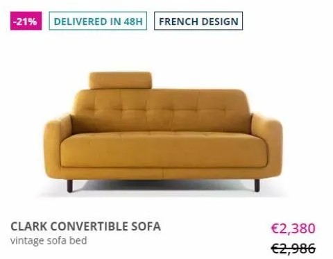 -21% delivered in 48h french design  clark convertible sofa  vintage sofa bed  €2,380  €2,986  