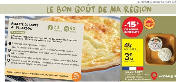 RECETTE DE TARTE  AU PÉLARDON  Ingrédients  3 Pelardons 1pite brisée-7 gousses d'ail 50 g de pignons de pin concassés  50g de Beume-20 cl de crème fraiche-3 oeufs- Sel-Poivre  Etaler la pâte et la dis