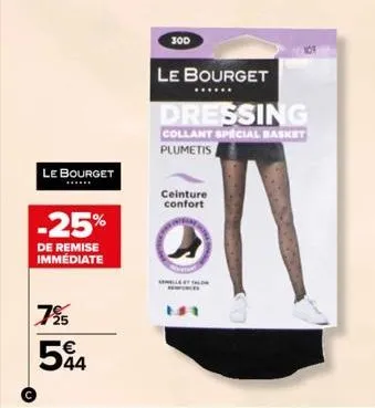 le bourget  -25%  de remise immédiate  725  544  300  le bourget  dressing  collant special basket plumetis  ceinture confort 