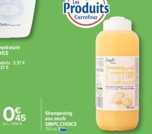 045  LL:0.60 €  Produits  Carrefour 