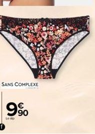 SANS COMPLEXE  *****  9⁹0  €  Le sip 