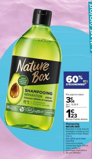 Nature Box  988 SOCIAL OVOPLASTIC  MUILE D'AVOCAT PRESSEE À FROID  SHAMPOOING RÉPARATION 250ml Cheveux abimés et cassants  98% 1 d'ingredients  d'origine naturelle  NATUga Solidaridad  60%  D'ÉCONOMIE