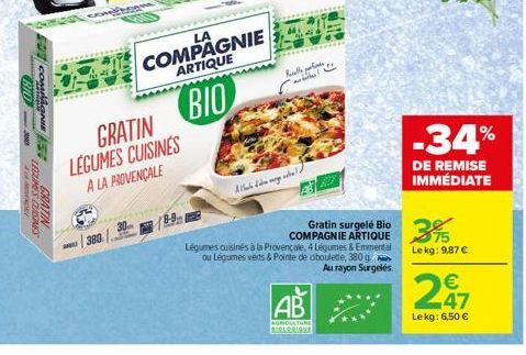 018  Cr  COMPAGNIE ST  LEGUMES CUGINS  GRATIN  380  GRATIN LEGUMES CUISINES  A LA PROVENÇALE  LA  COMPAGNIE ARTIQUE  BIO  Athage  Recall ba  AB  AGROULTURE BALORIOUS  Gratin surgelé Bio COMPAGNIE ARTI