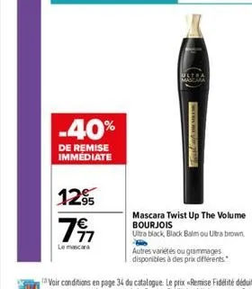 -40%  de remise immediate  1295  711  le mascara  wema na jar jena  mascara twist up the volume bourjois  ultra black, black balm ou ultra brown  autres variétés ou grammages disponibles à des prix di