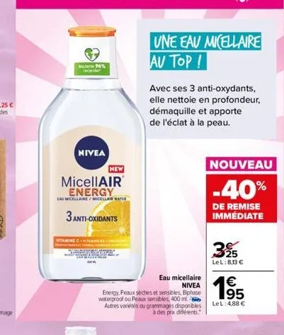 nivea  96%  micellair energy  laumicellaire/micellair water  3 anti-oxidants  vitamine camine 3+1  sedena  new  eau micellaire nivea  energy, peaux sèches et sensibles, biphase waterproof ou peaux sen