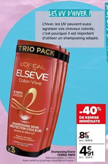 trio pack  l'opéal  elseve  color-vive  100%  &  nourit, protige et prolonge la couleur  shampooing soin protection couleur pivoine et filtre uv  les uv d'hiver!  l'hiver, les uv peuvent aussi agresse