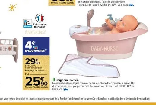 3x  fabrication française  baby-nurse  4€  d'économies  29%  dont 0.07€ d'éco-participation prix payé en caisse sot  25%  baby-nurse 