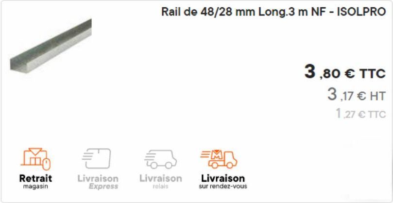 Retrait magasin  1  Livraison Express  Rail de 48/28 mm Long.3 m NF - ISOLPRO  Livraison relais  EMI  Livraison sur rendez-vous  3,80 € TTC 3,17 € HT  1.27 € TTC  