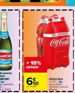 agamo  Jam -Ond  + 10% OFFERT  ca  6%  Le L:093€  10% OFFERT  Coca-Cola  BOUT GRIGINAL  ULIT  COCA COLA 4x175L Autres variés disponibles à des prix diferents 