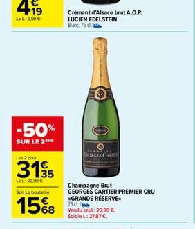 +19  LeL:5.50 €  -50%  SUR LE 2  Les 2 pour  3195  LeL: 20.90 € Soit La boutelle  15%8  68  Crémant d'Alsace brut A.O.P. LUCIEN EDELSTEIN Blanc, 75 d  AMANDA S  GORGES CARTE  Champagne Brut GEORGES CA