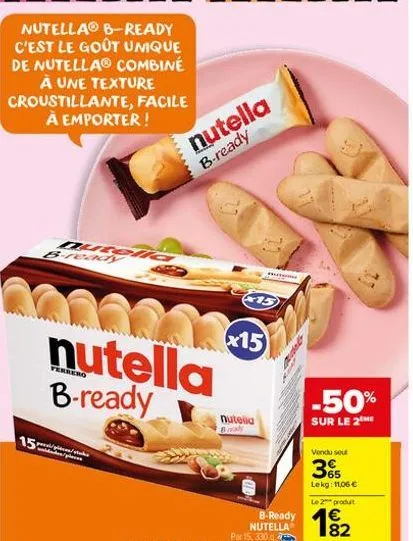 nutellaⓡ b-ready c'est le goût unique de nutella® combiné à une texture croustillante, facile à emporter!  ww/pics/h  ^^^^  nutolla  ge  20 nutella b-ready  nutella b-ready  nutella  x15  15  b-ready 