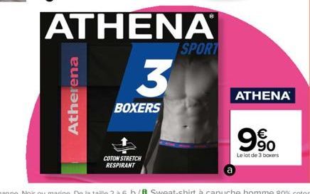 Atherena  BOXERS  COTON STRETCH RESPIRANT  ATHENA  3  SPORT  ATHENA  9  €  90  Le lot de 3 boxers 