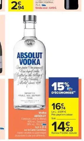 absolut vodka  one se  ce happine crafted on the village of the chanelen  imported salc./vol.i prod 700ml  **********  vodka absolut  classique, lime ou mango 40% vol., raspben, 38% vol. 70 cl  soit 2