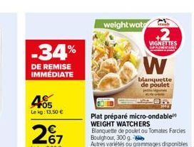 -34%  DE REMISE IMMÉDIATE  4005  Le kg: 13,50 €  weight wat  VIGNETTES  SPRINARS  W  blanquette de poulet 