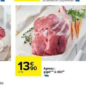 13%  lekg  agneau: gigot*** à rôtir 