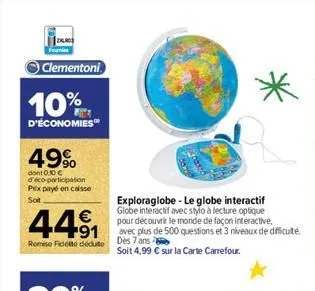 Premier globe interactif CLEMENTONI : le globe à Prix Carrefour