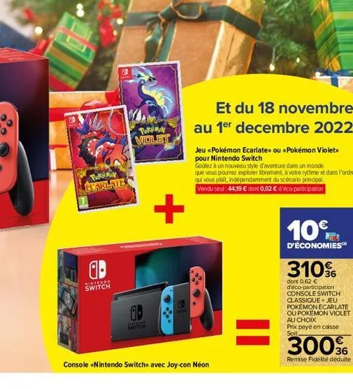 evarlate  a  nintendo switch  pokemon violet  19  przedm  +  et du 18 novembre au 1er decembre 2022  jeu <<pokémon ecarlate» ou «<pokémon violet pour nintendo switch  goutez à un nouveau style d'avent