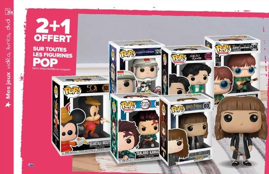 mes jeux vidéo, livres, dvd  2+1  offert  sur toutes les figurines  pop  selon disponibilités en magasin  go's  beanstalk mickey  wypr  pop!  pop!  animation  ht1210  demo slayer  tanjiro kamad  prefe