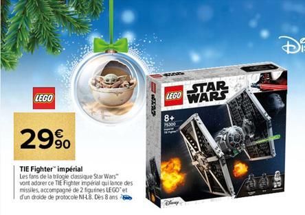 LEGO  29%  TIE Fighter™ impérial  Les fans de la trilogie classique Star Wars" vont adorer ce TIE Fighter impérial qui lance des missiles, accompagné de 2 figurines LEGO" et d'un droide de protocole N