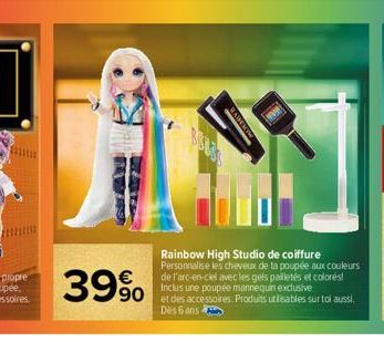 39%  BAINKOW  BOLES  Rainbow High Studio de coiffure Personnalise les cheveux de ta poupée aux couleurs de l'arc-en-ciel avec les gels pailletés et colorés! exclusive  90 et des accessoires Produits u