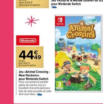 Nintendo  4449  Le jou don't 002 € déco-participation  Jeu «Animal Crossing: New Horizons>> pour Nintendo Switch Vivez une existence paisible pleine de charme, tout en travaillant d'arrache-pied pour 