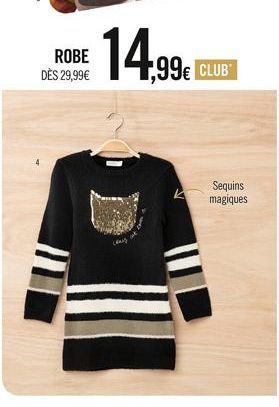 ROBE DÈS 29,99€  ,99€ CLUB  k  Sequins magiques 