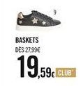 BASKETS DÈS 27,99€  19,59€ CLUBS 