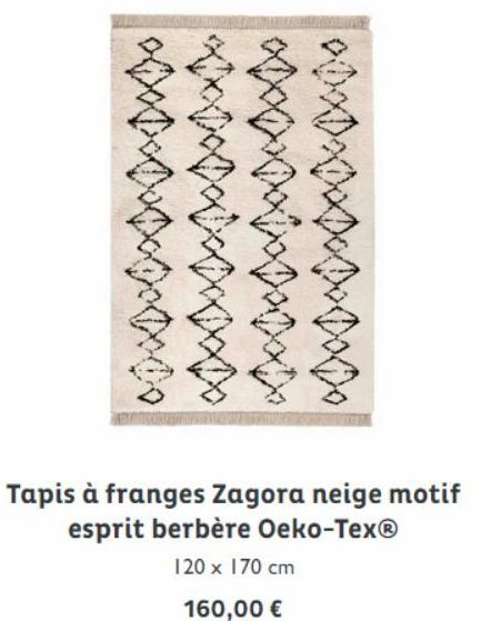 XXX  Tapis à franges Zagora neige motif esprit berbère Oeko-Tex®  120 x 170 cm  160,00 € 