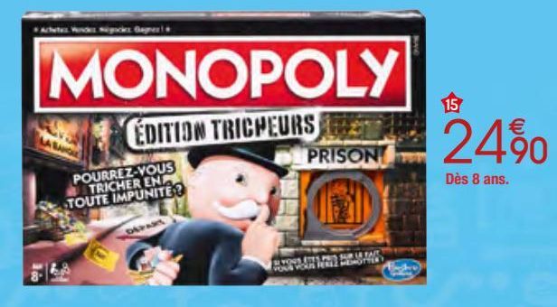 Monopoly Tricheurs tricher est autorisé, ca fait parti des règles