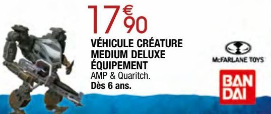 véhicule créature medium deluxe équipement