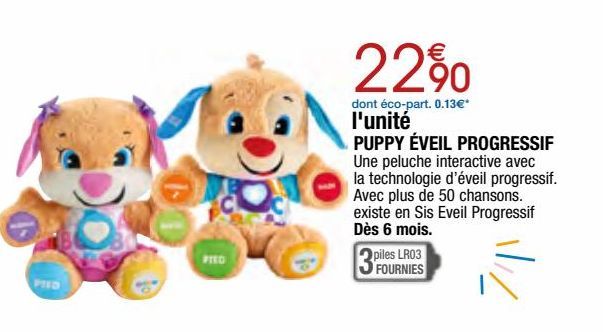 L'unité Puppy éveil progressif 