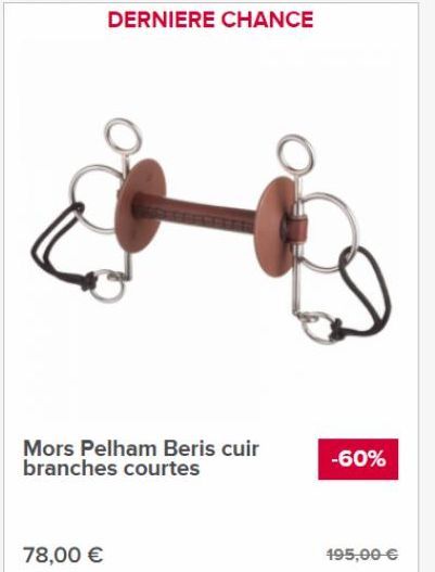 DERNIERE CHANCE  Mors Pelham Beris cuir branches courtes  78,00 €  -60%  195,00 €  