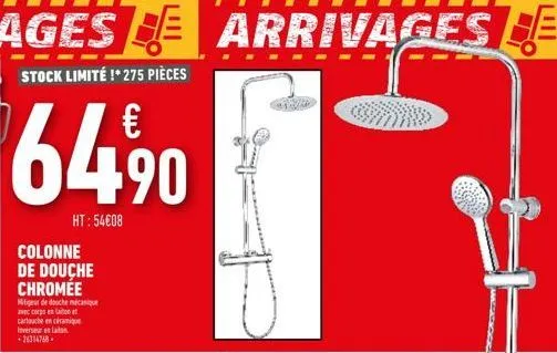 ages earrivages de  stock limité !* 275 pièces  64,90  ht: 54€08  colonne de douche chromée  mitigeur de douche mécanique avec corps en laiton ef cartouche en céramique inverser la  