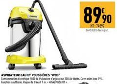 ASPIRATEUR EAU ET POUSSIÈRES "WD3"  Consommation électrique 1000 W Puissance d'aspiration 200 Air Watts. Cove acier inox 19  Fonction soufferie, Rayon de travail 7-4054278561  8990  HT:74492 Don D3d-p